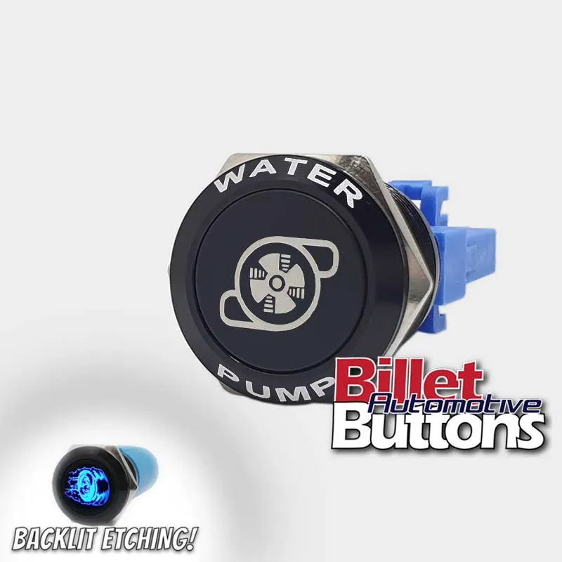 22mm FEATURED 'WATER PUMP SYMBOL' Billet Push Button Switch Electric