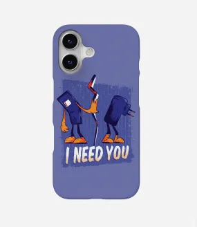 I Need You Charger Case