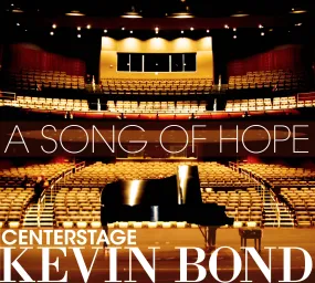 "A Song of Hope" by Kevin Bond (Digital Download)